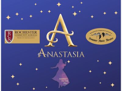 Rochester Community Schools Summer Music Theatre Presents Anastasia
