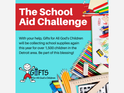 Gifts For All God's Children  Annual Back to School Aid Challenge, Aims to Support Over 1500 Children in Metro Detroit